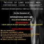 Vidhi Seva Evam Samajik Utthan Samiti’s Two Days International Virtual Conference 2021 on Misuse of Laws Against Men: Contemporary Issues & Challenges: