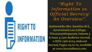Read more about the article Right To Information vs. Official Secrecy: An Overview