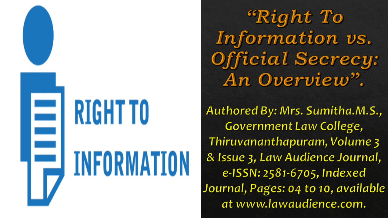 You are currently viewing Right To Information vs. Official Secrecy: An Overview