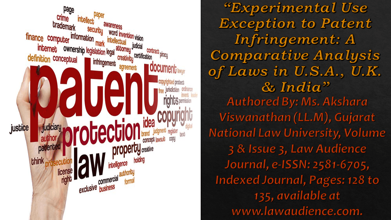 You are currently viewing Experimental Use Exception to Patent Infringement: A Comparative Analysis of Laws in U.S.A., U.K. & India