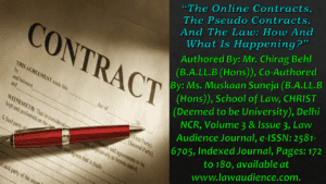 Read more about the article The Online Contracts, The Pseudo Contracts, And The Law: How And What Is Happening?