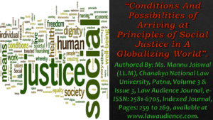 Read more about the article Conditions And Possibilities of Arriving at Principles of Social Justice in A Globalizing World