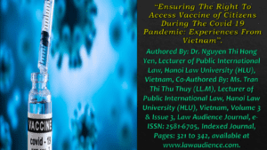 Read more about the article Ensuring The Right To Access Vaccine of Citizens During The Covid-19 Pandemic: Experiences From Vietnam