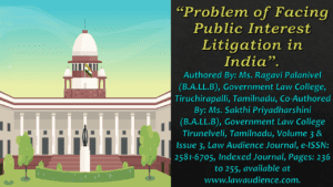 Read more about the article Problem of Facing Public Interest Litigation in India