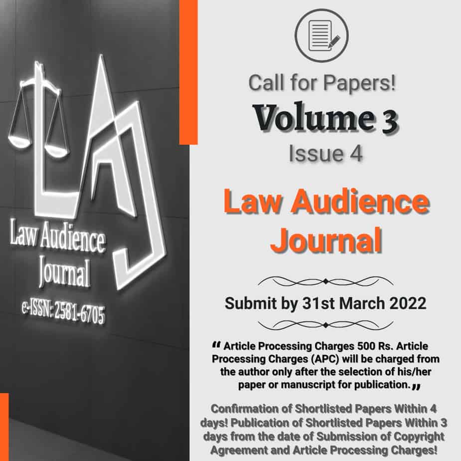 You are currently viewing Call for Papers: Law Audience Journal: [Vol 3, Issue 4, e-ISSN: 2581-6705, Indexed in 12 Databases, IF 5.3, Article Processing Charges 500 Rs]: Submit by 31st March!