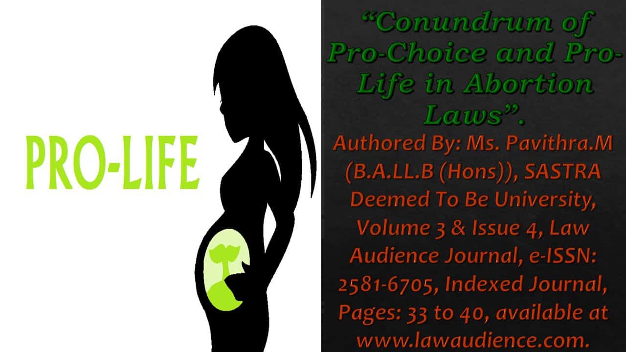 Read more about the article Conundrum of Pro-Choice and Pro-Life in Abortion Laws