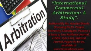 Read more about the article International Commercial Arbitration: A Study