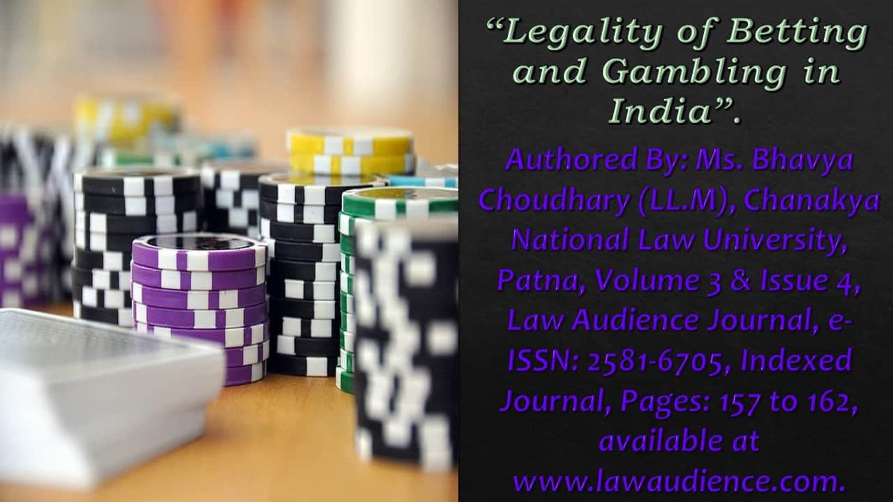 You are currently viewing Legality of Betting and Gambling in India