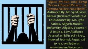 Read more about the article Open Prison and Long Term Closed Prison- A Comparative Analysis