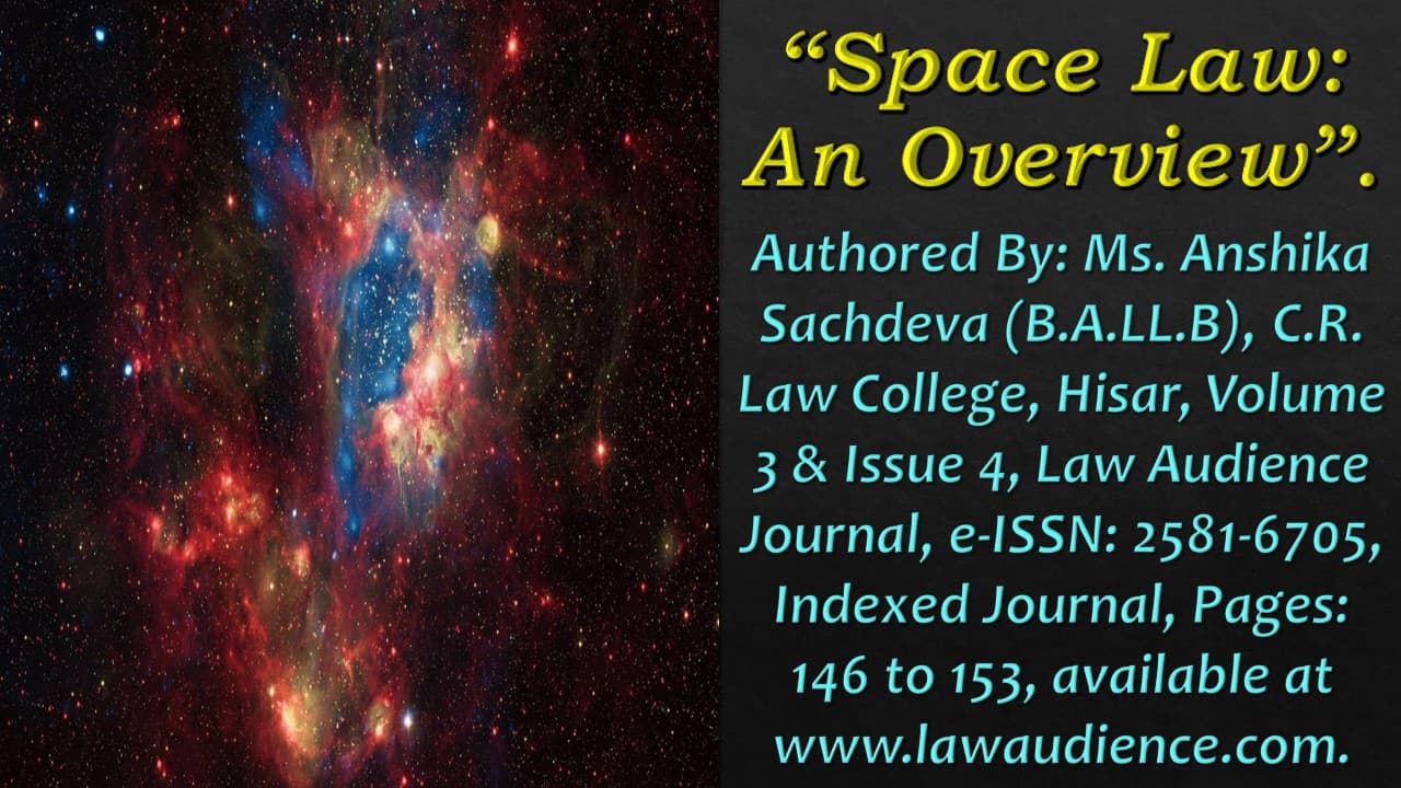 Read more about the article Space Law: An Overview
