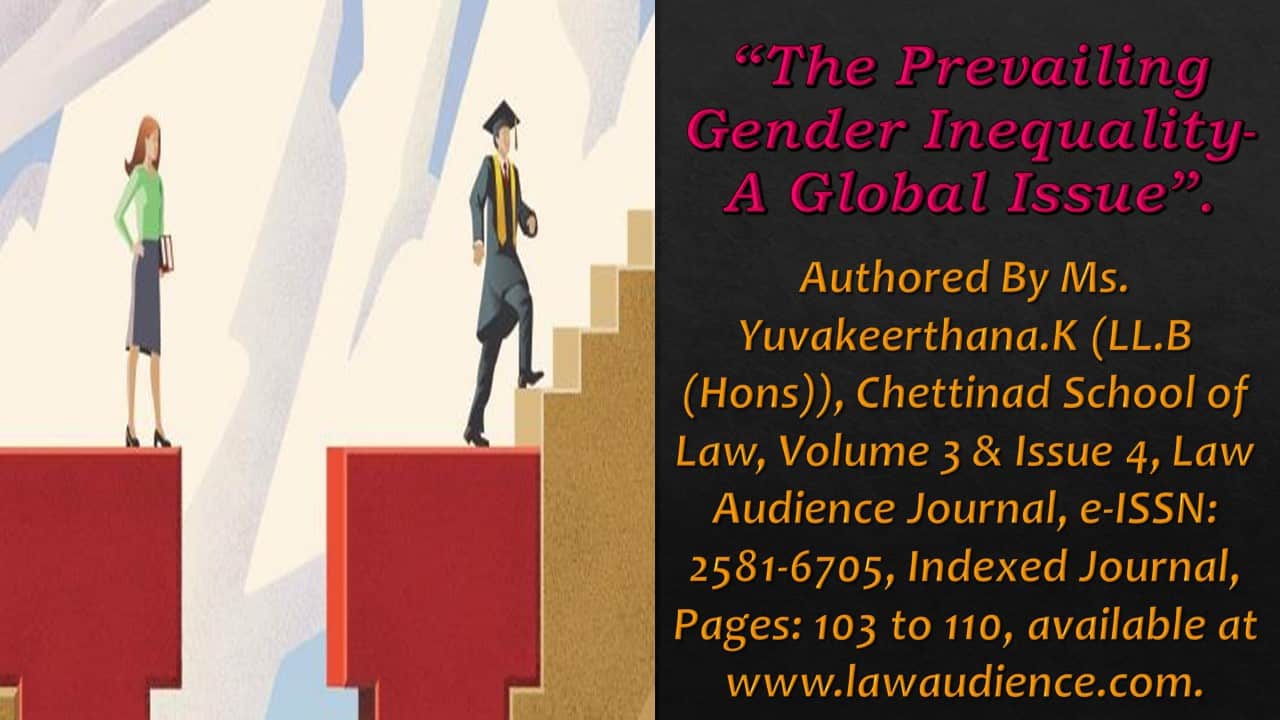 Read more about the article The Prevailing Gender Inequality- A Global Issue