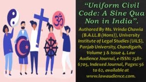 Read more about the article Uniform Civil Code: A Sine Qua Non in India
