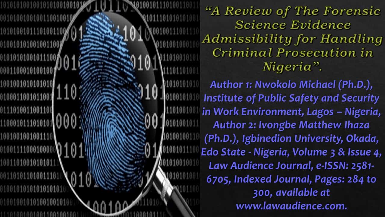 Read more about the article A Review of The Forensic Science Evidence Admissibility for Handling Criminal Prosecution in Nigeria