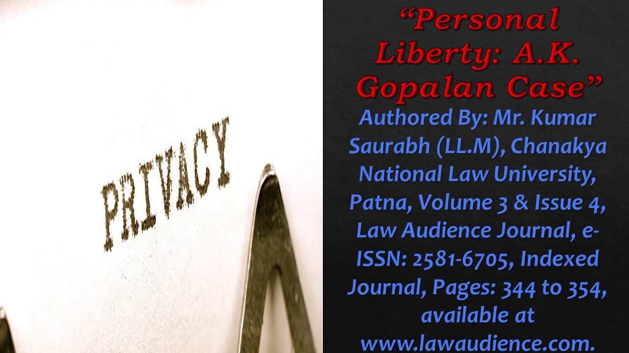 Read more about the article Personal Liberty: A.K. Gopalan Case