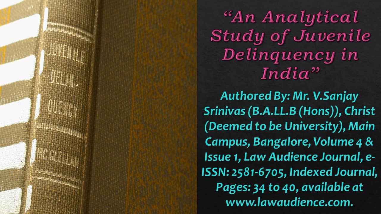 Read more about the article An Analytical Study of Juvenile Delinquency in India