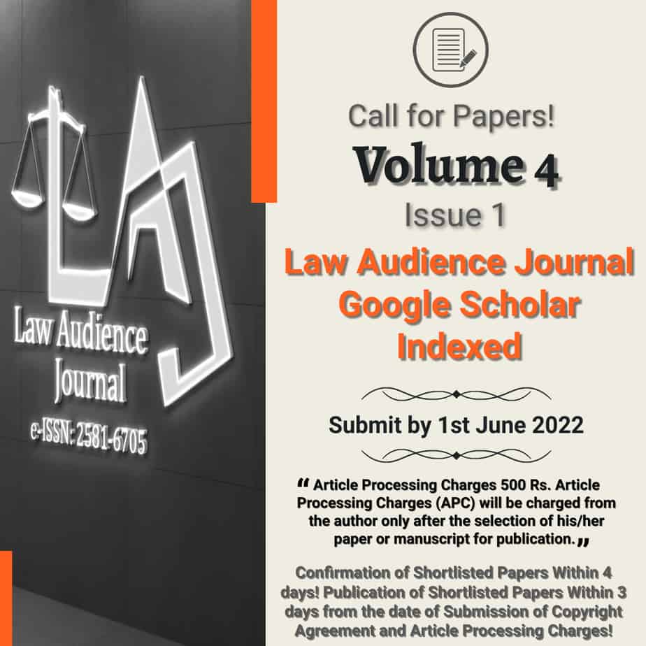 You are currently viewing Call for Papers: Law Audience Journal: [Vol 4, Issue 1, e-ISSN: 2581-6705, Indexed in 12 Databases, IF 5.381, Article Processing Charges 500 Rs]: Submit by 1st June!