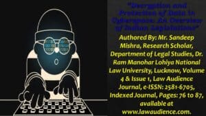 Read more about the article Decryption and Protection of Data in Cyberspace: An Overview of Indian Legislations