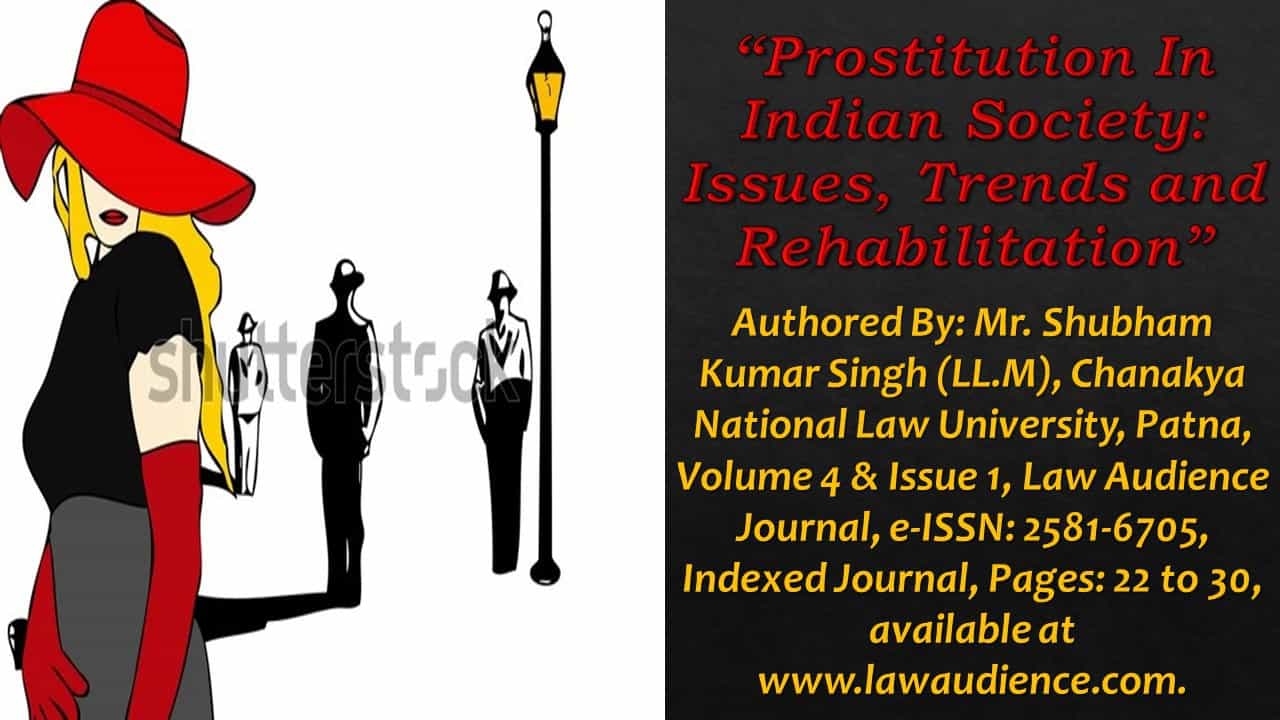 Read more about the article Prostitution In Indian Society: Issues, Trends and Rehabilitation