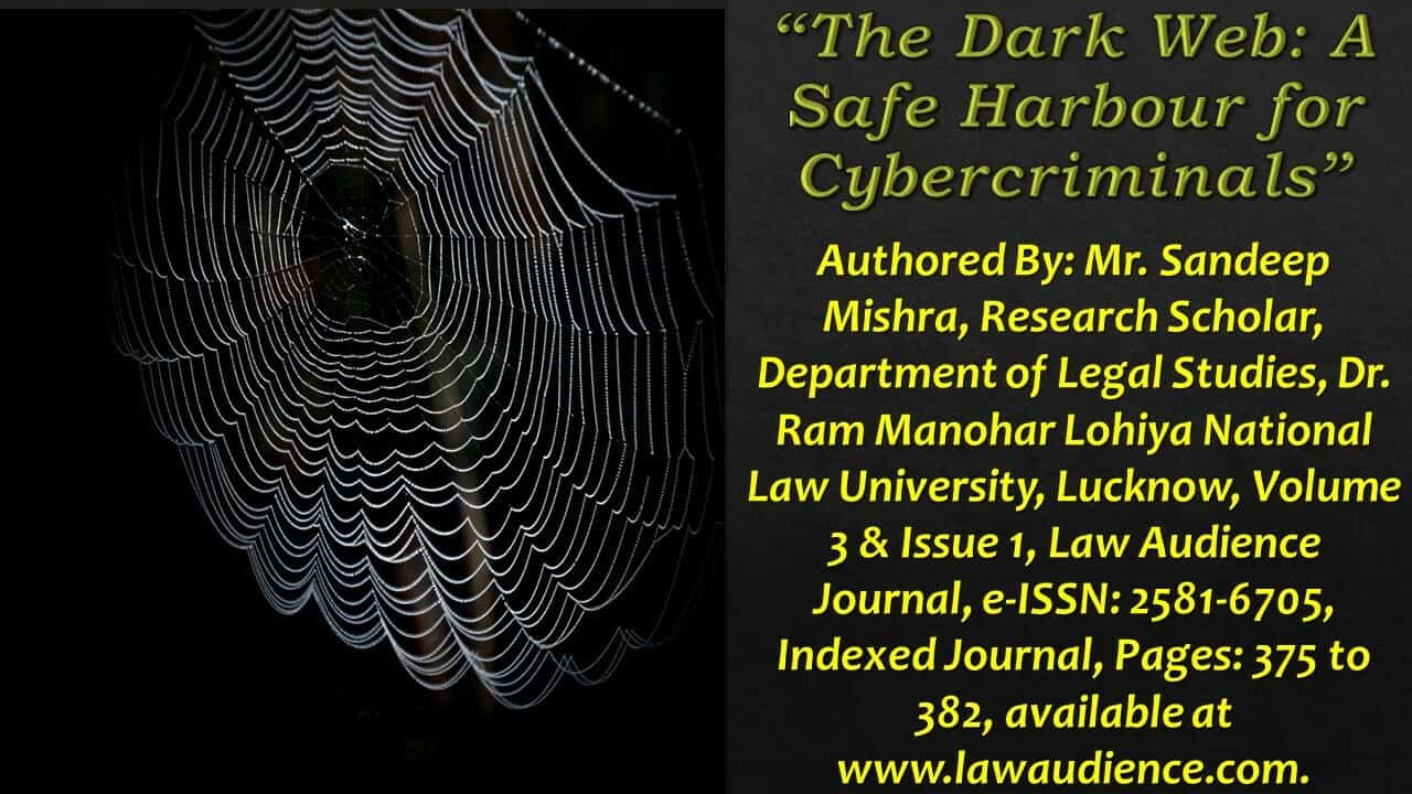 You are currently viewing The Dark Web: A Safe Harbour for Cybercriminals