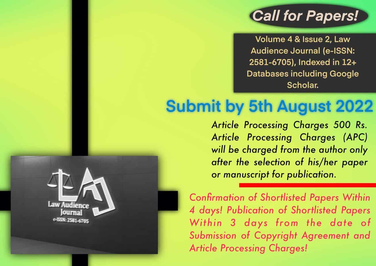 You are currently viewing Call for Papers: Law Audience Journal: [Vol 4, Issue 2, e-ISSN: 2581-6705, Indexed in 12+ Databases, IF 5.381, Article Processing Charges 500 Rs]: Submit by 5th August!