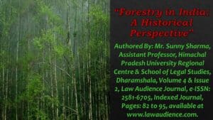 Read more about the article Forestry in India: A Historical Perspective