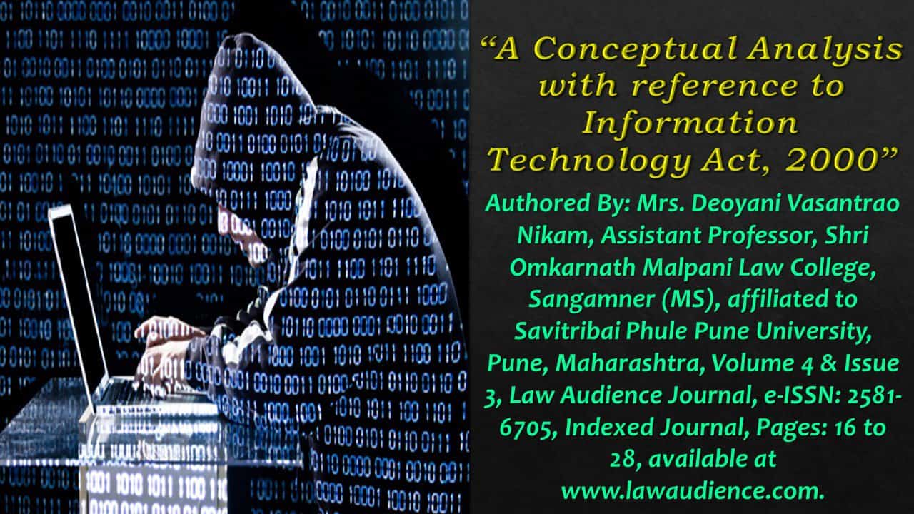 You are currently viewing A Conceptual Analysis with reference to Information Technology Act, 2000