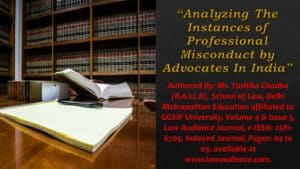 Read more about the article Analyzing The Instances of Professional Misconduct by Advocates In India