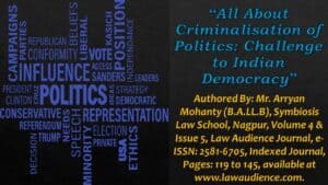 Read more about the article All About Criminalisation of Politics: Challenge to Indian Democracy