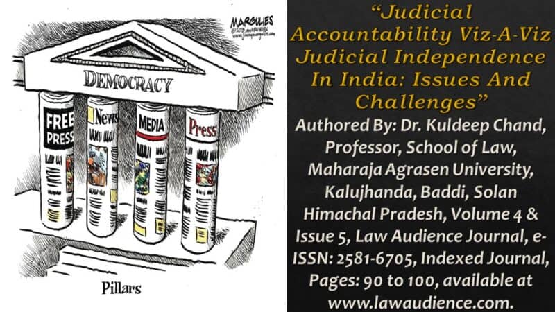 Judicial Accountability Viz-A-Viz Judicial Independence In India ...