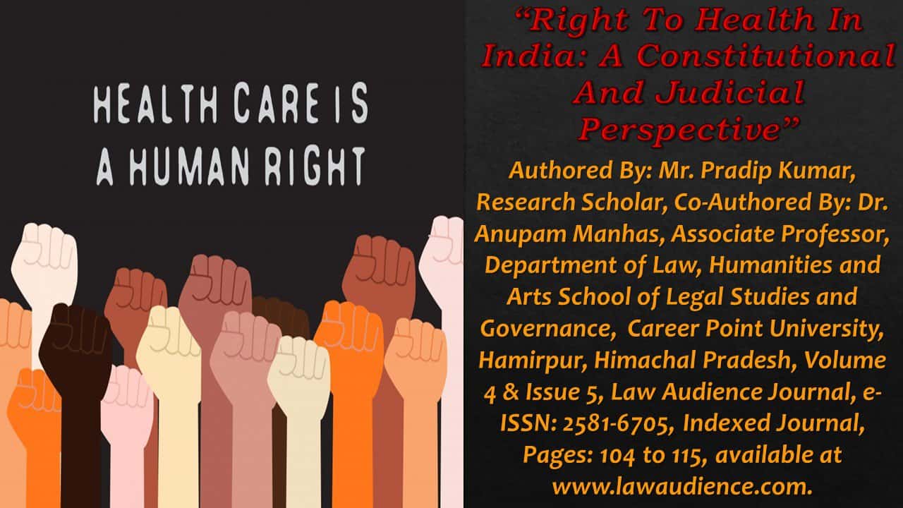 You are currently viewing Right To Health In India: A Constitutional And Judicial Perspective