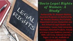 Read more about the article Socio-Legal Rights of Women: A Study