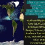 The Cyclone Warning System of Indian Meteorological Department: Laws And Disaster Management In India