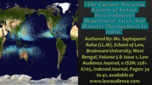 Read more about the article The Cyclone Warning System of Indian Meteorological Department: Laws And Disaster Management In India