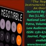 The Negotiable Instruments Act, 1881: An Overview