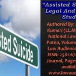 Assisted Suicide: A Legal And Ethical Study