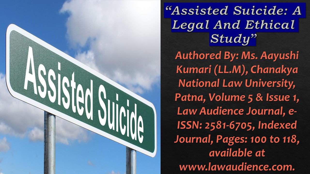 Read more about the article Assisted Suicide: A Legal And Ethical Study