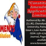 Constitutional Amendments: Application And Limitation
