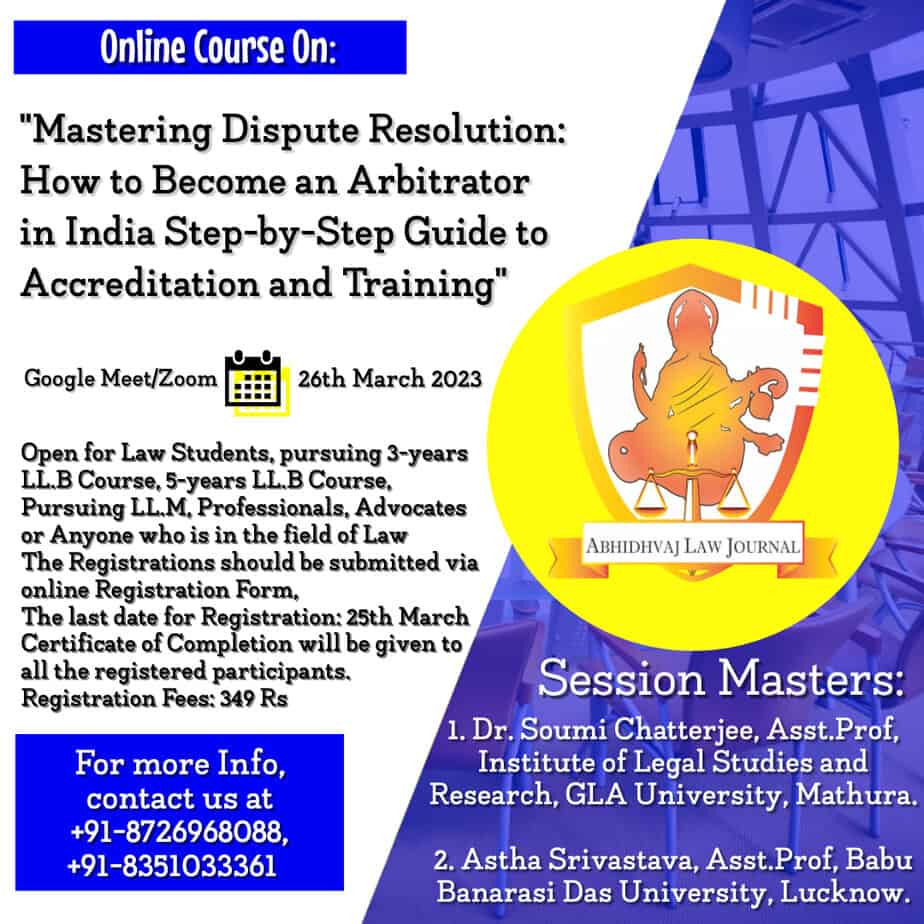 You are currently viewing Mastering Dispute Resolution: How to Become an Arbitrator in India Step-by-Step Guide to Accreditation and Training