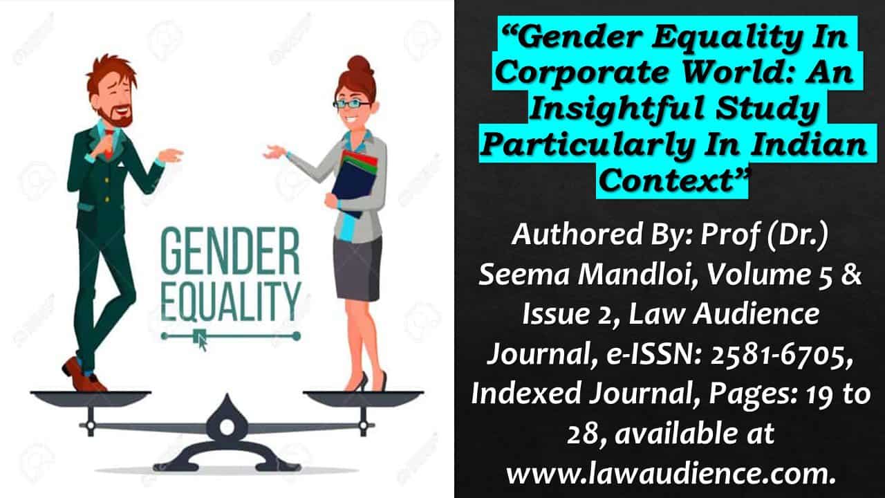Read more about the article Gender Equality In Corporate World: An Insightful Study Particularly In Indian Context