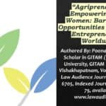 Agripreneurship Empowering Rural Women: Barriers And Opportunities For Women Entrepreneurship Worldwide