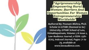 Read more about the article Agripreneurship Empowering Rural Women: Barriers And Opportunities For Women Entrepreneurship Worldwide