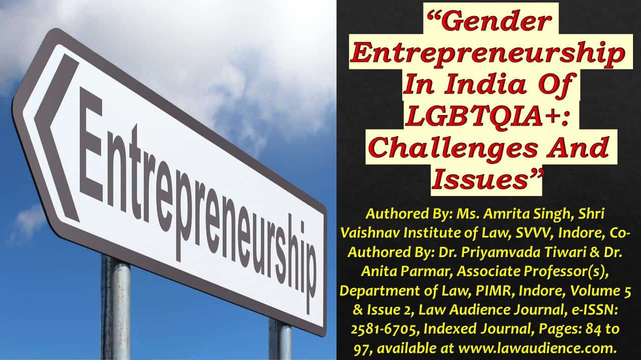 Read more about the article Gender Entrepreneurship In India Of LGBTQIA+: Challenges And Issues