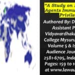 A Study on Diplomatic Agents’ Immunities and Privileges