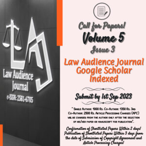 Read more about the article Call For Papers: Law Audience Journal: [Volume.5, Issue 3 (Issue No. 24), e-ISSN: 2581-6705, Indexed In 12+ Databases Including Google Scholar, Impact Factor 5.497, Publication in 3 Days: Submit By 1st Sep 2023