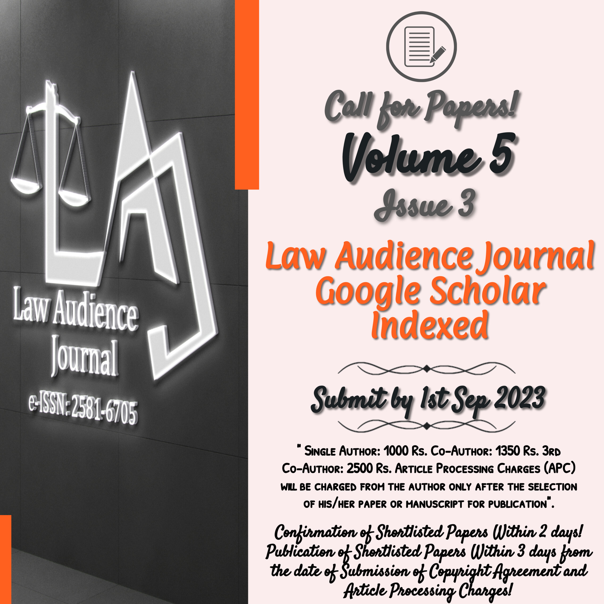 You are currently viewing Call For Papers: Law Audience Journal: [Volume.5, Issue 3 (Issue No. 24), e-ISSN: 2581-6705, Indexed In 12+ Databases Including Google Scholar, Impact Factor 5.497, Publication in 3 Days: Submit By 1st Sep 2023