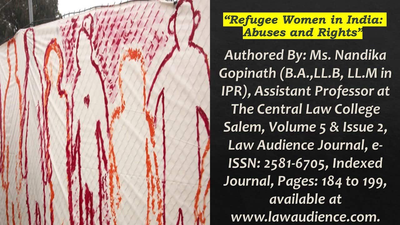 You are currently viewing REFUGEE WOMEN IN INDIA: ABUSES AND RIGHTS