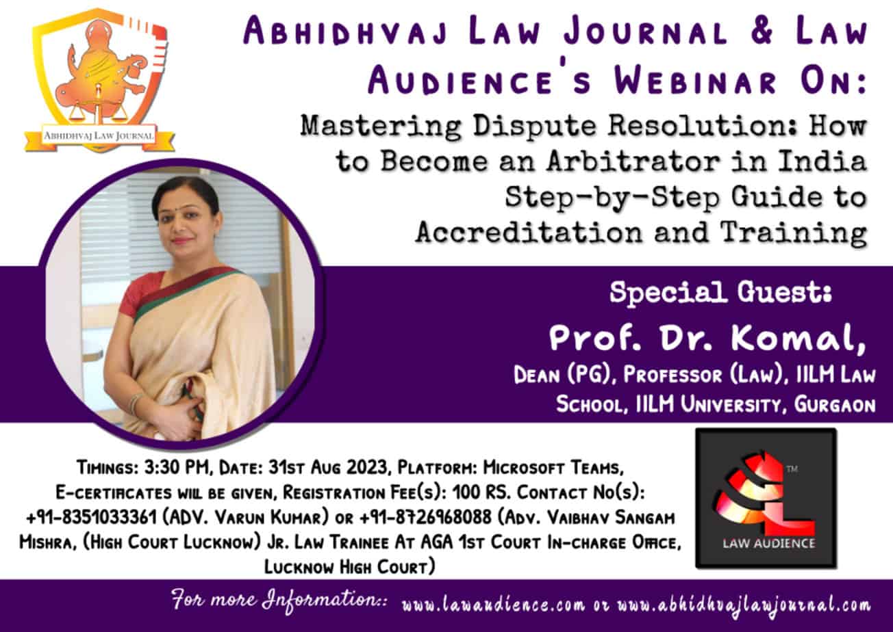 You are currently viewing Mastering Dispute Resolution: How to Become an Arbitrator in India Step-by-Step Guide to Accreditation and Training