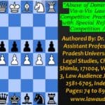 Abuse of Dominant Position Vis-a-Vis Laws on Anti-Competitive Practices: A Study with Special Reference to the Competition Act, 2002