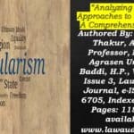 Analyzing Judicial Approaches to Secularism: A Comprehensive Study