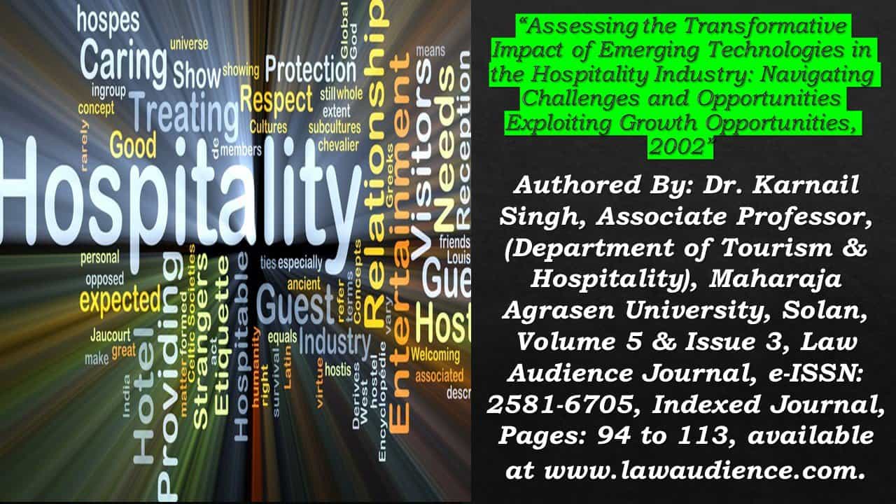 You are currently viewing Assessing the Transformative Impact of Emerging Technologies in the Hospitality Industry: Navigating Challenges and Opportunities Exploiting Growth Opportunities, 2002